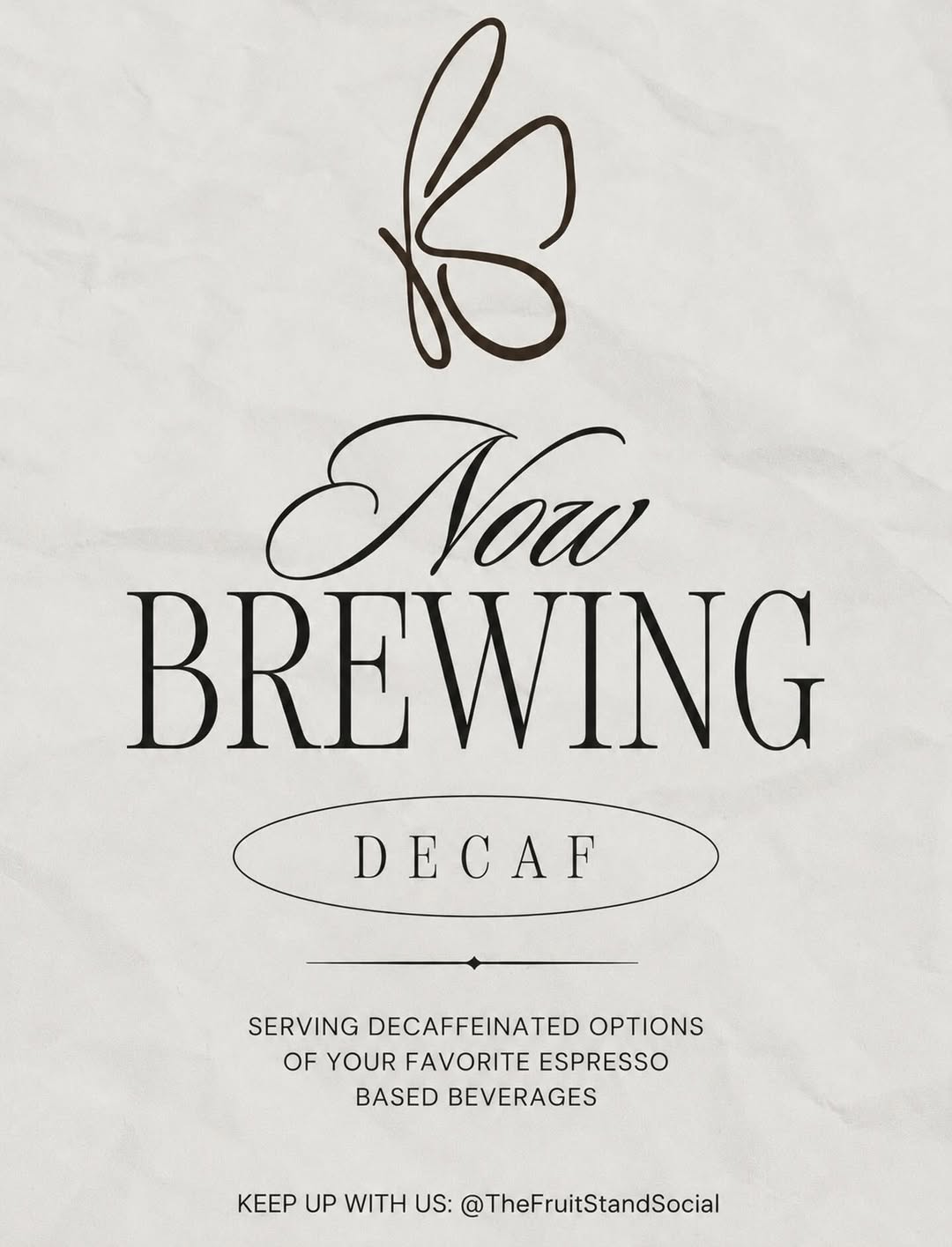 Now brewing decaf announcement